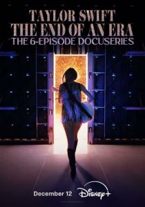 Тейлор Свифт: The Eras Tour - Конец Эры (Сериал 2025) скачать торрентом