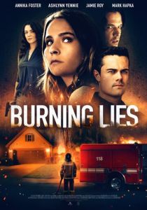 Burning Lies (Фильм 2021) скачать торрентом