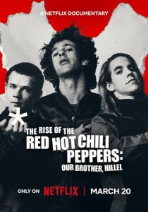 Восхождение Red Hot Chili Peppers: Наш брат Хиллел (Фильм 2026) скачать торрентом