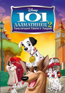 101 далматинец 2: Приключения Патча в Лондоне (Мультфильм 2003) скачать торрентом