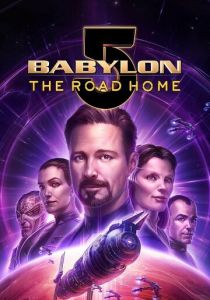 Вавилон 5: Дорога домой (Мультфильм 2023) скачать торрентом